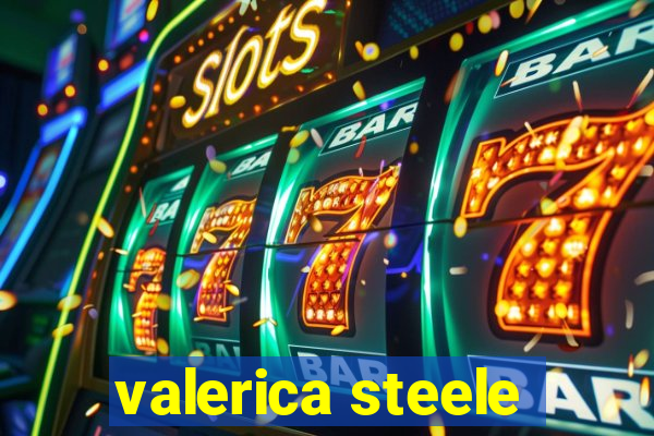 valerica steele
